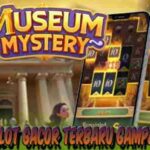 Situs Slot Gacor Terbaru Gampang Menang Museum Wonders